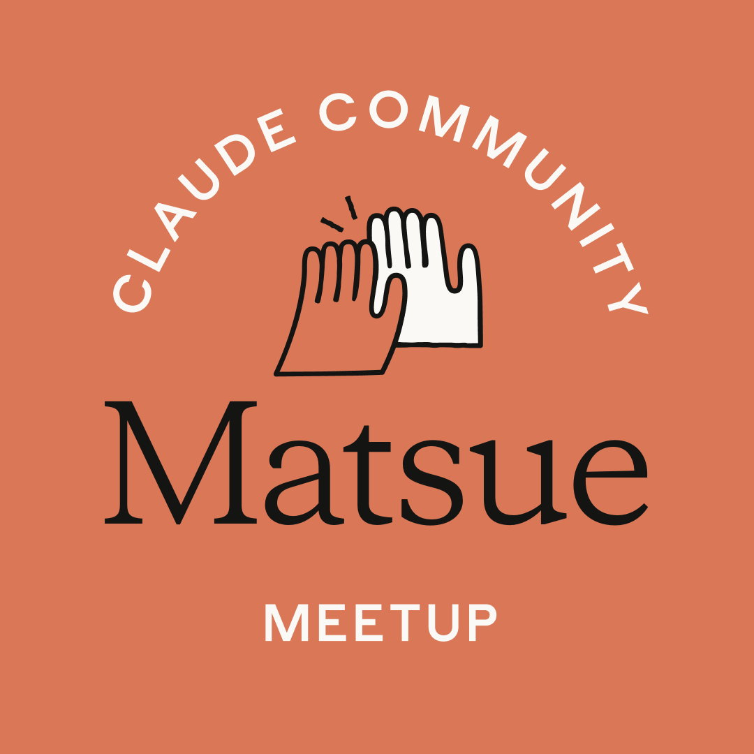 Matsue | Claude Meetup