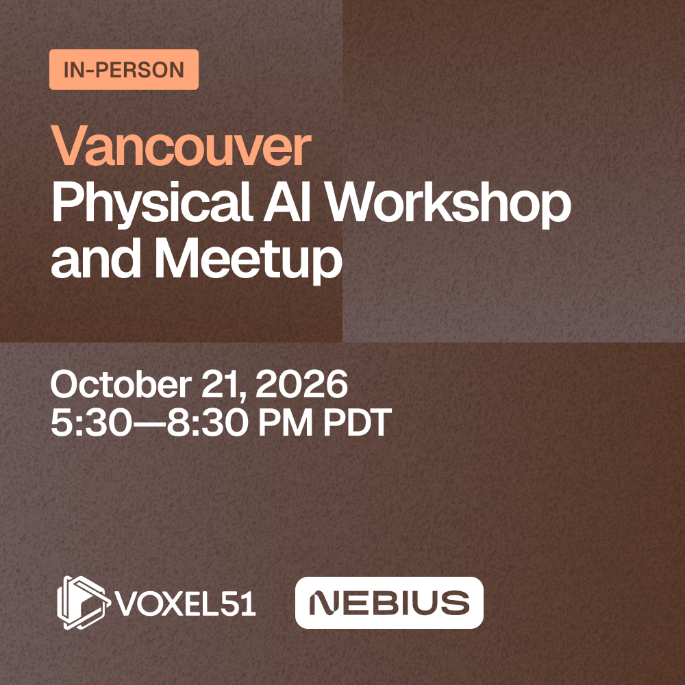 Vancouver Physical AI Workshop and Meetup