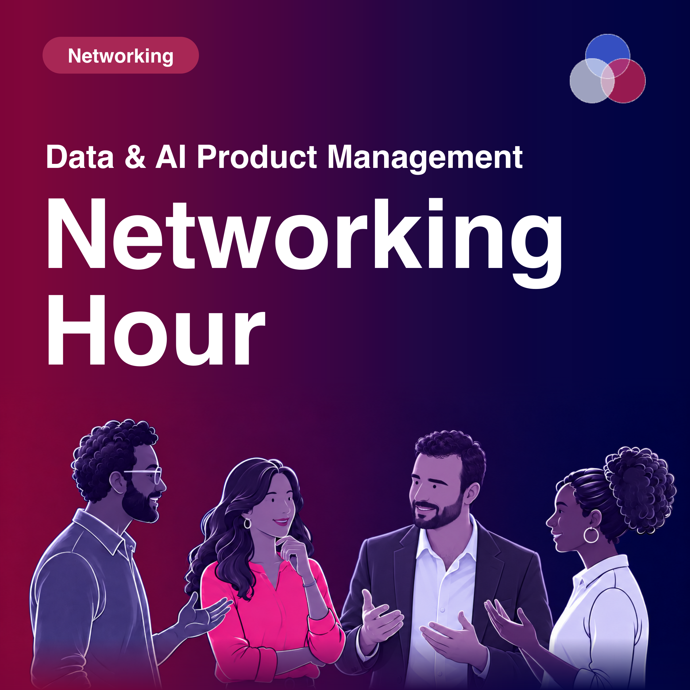 [Online] Data & AI Product Management Networking Hour