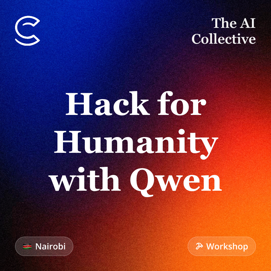 Hack for Humanity with Qwen (w/ The AI Collective)