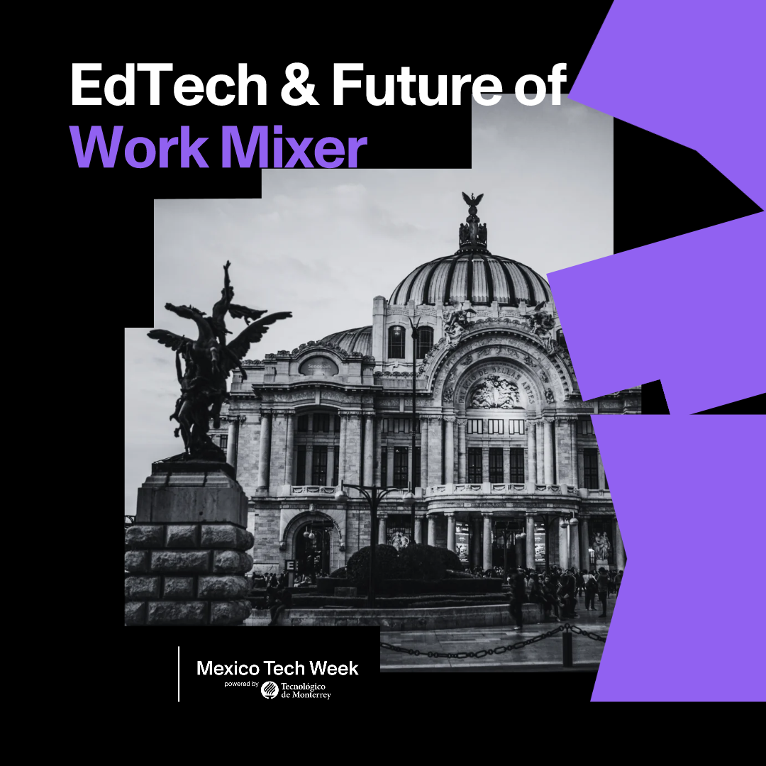 EdTech & Future of Work Mixer