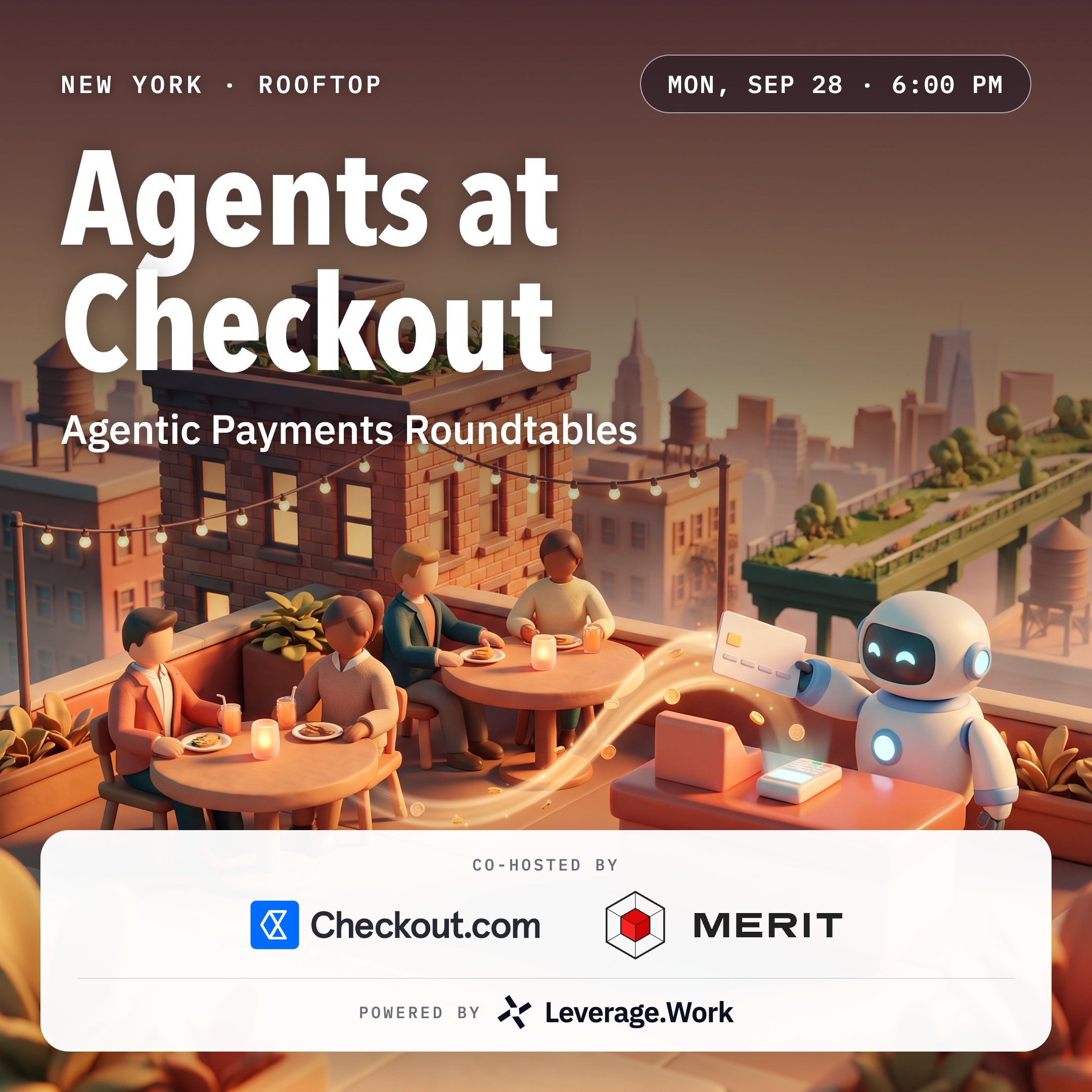 Agentic Payment at Checkout.com x Merit Systems - Rooftop Roundtable sessions