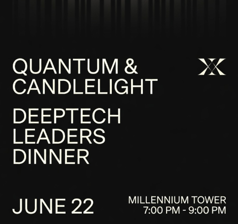 Deeptech leaders dinner: quantum & beyond