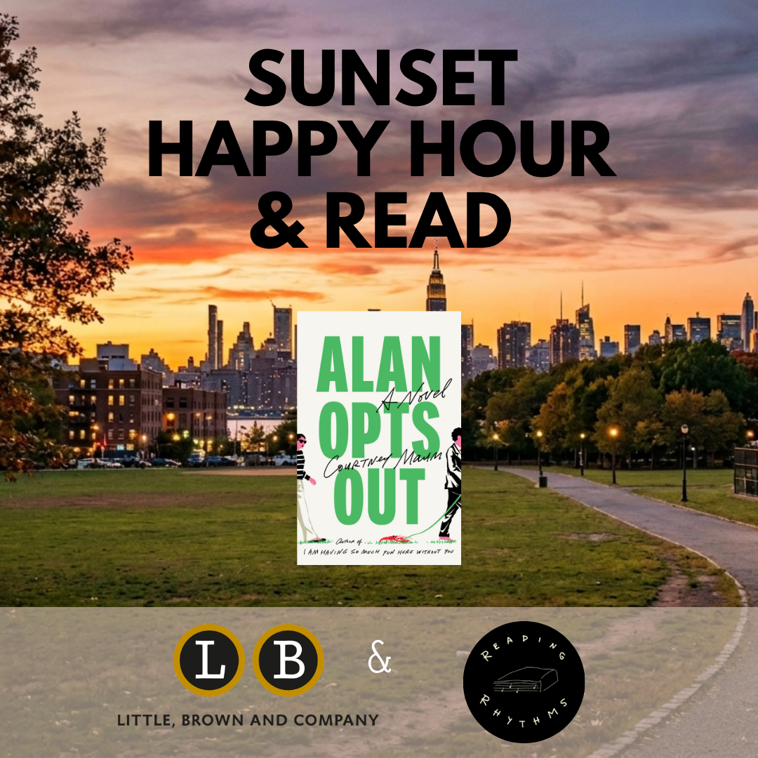 Cover art for #SUNSET HAPPY HOUR & READ — ALAN OPTS OUT Presented by Reading Rhythms x Little, Brown and Company — McCarren Park