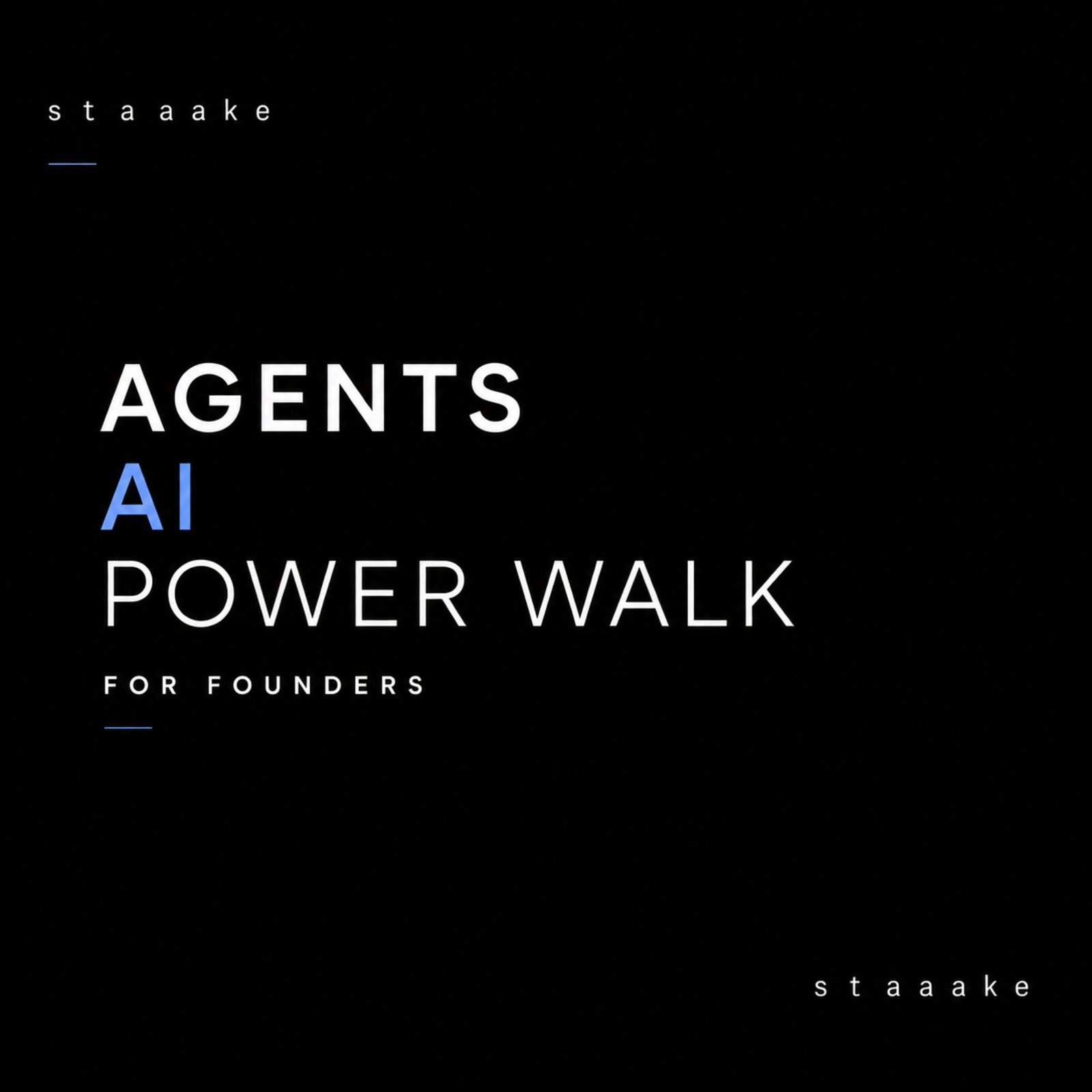 AI "Agents" — Power Walk