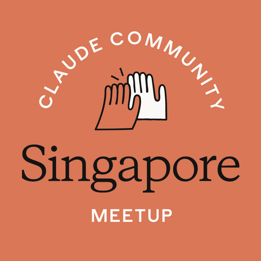 Singapore | Claude Meetup