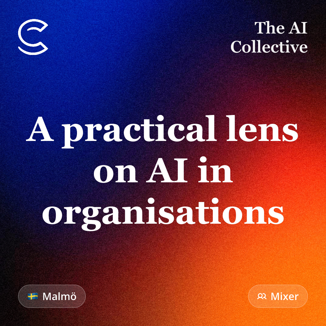 Una perspectiva práctica sobre la IA en las organizaciones (con The AI Collective)