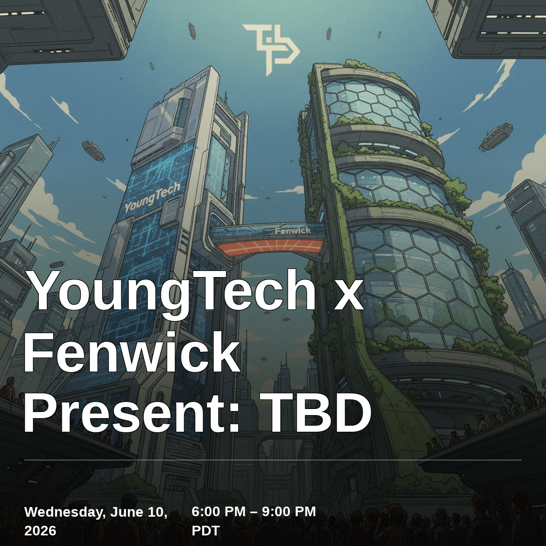 YoungTech x Fenwick Present: TBD