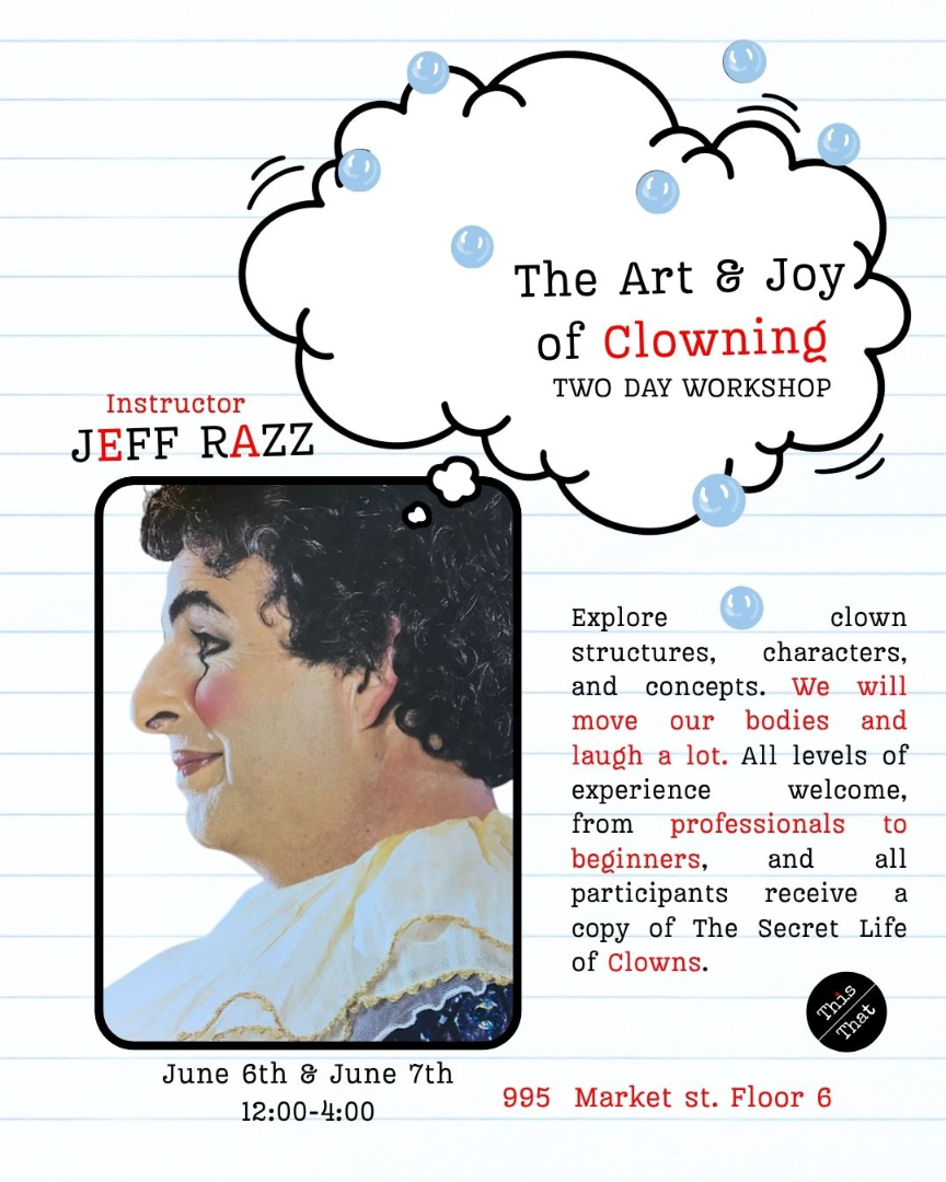 Cover art for #The Art & Joy of Clowning - Open Registration — Frontier Tower @ Arts and Music Floor 995 Market Street, San Francisco