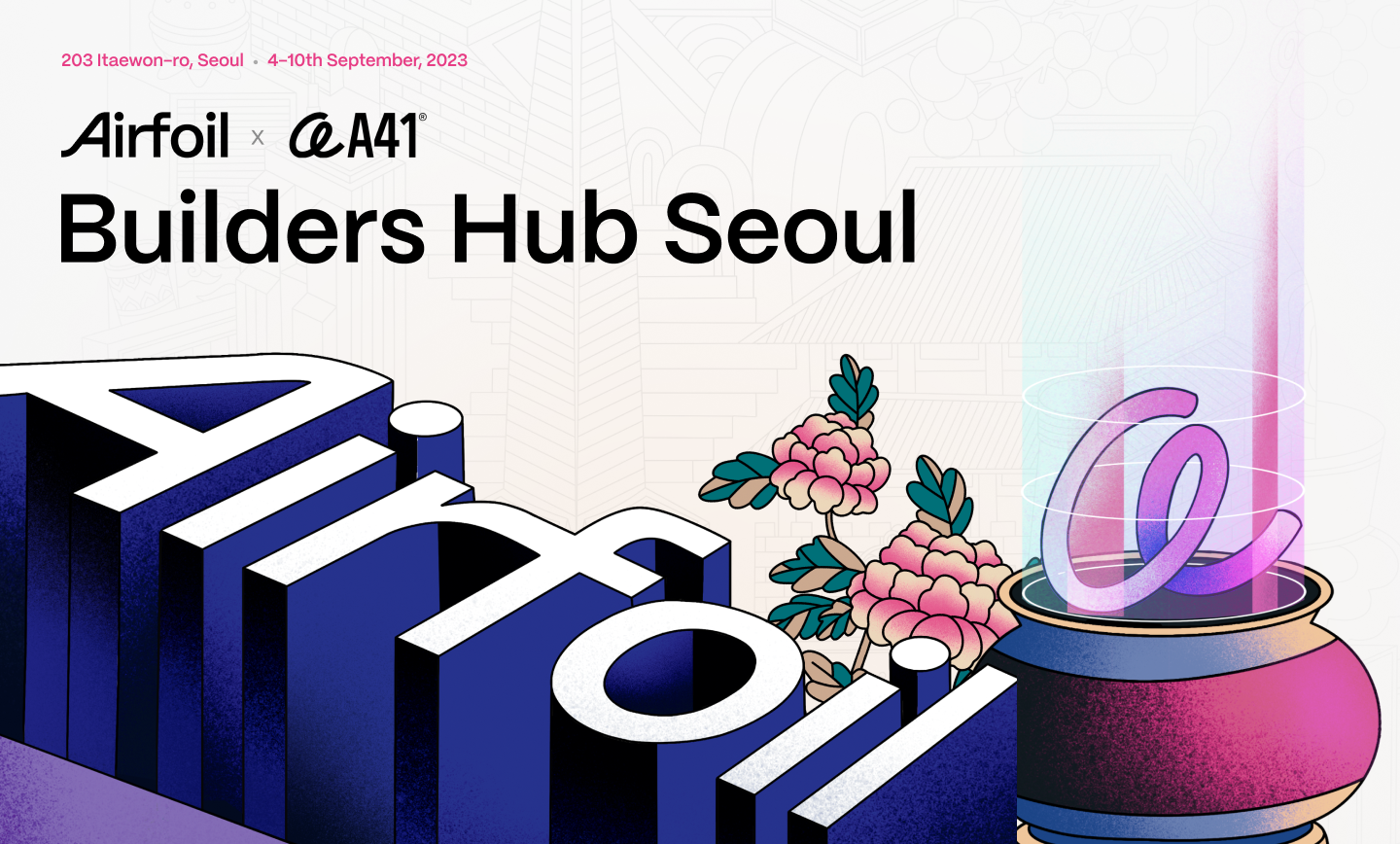 A41 & Airfoil Builders Hub Seoul · Events Calendar