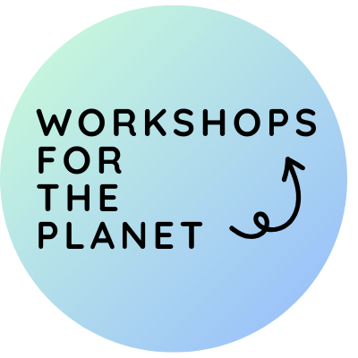Workshops for the Planet