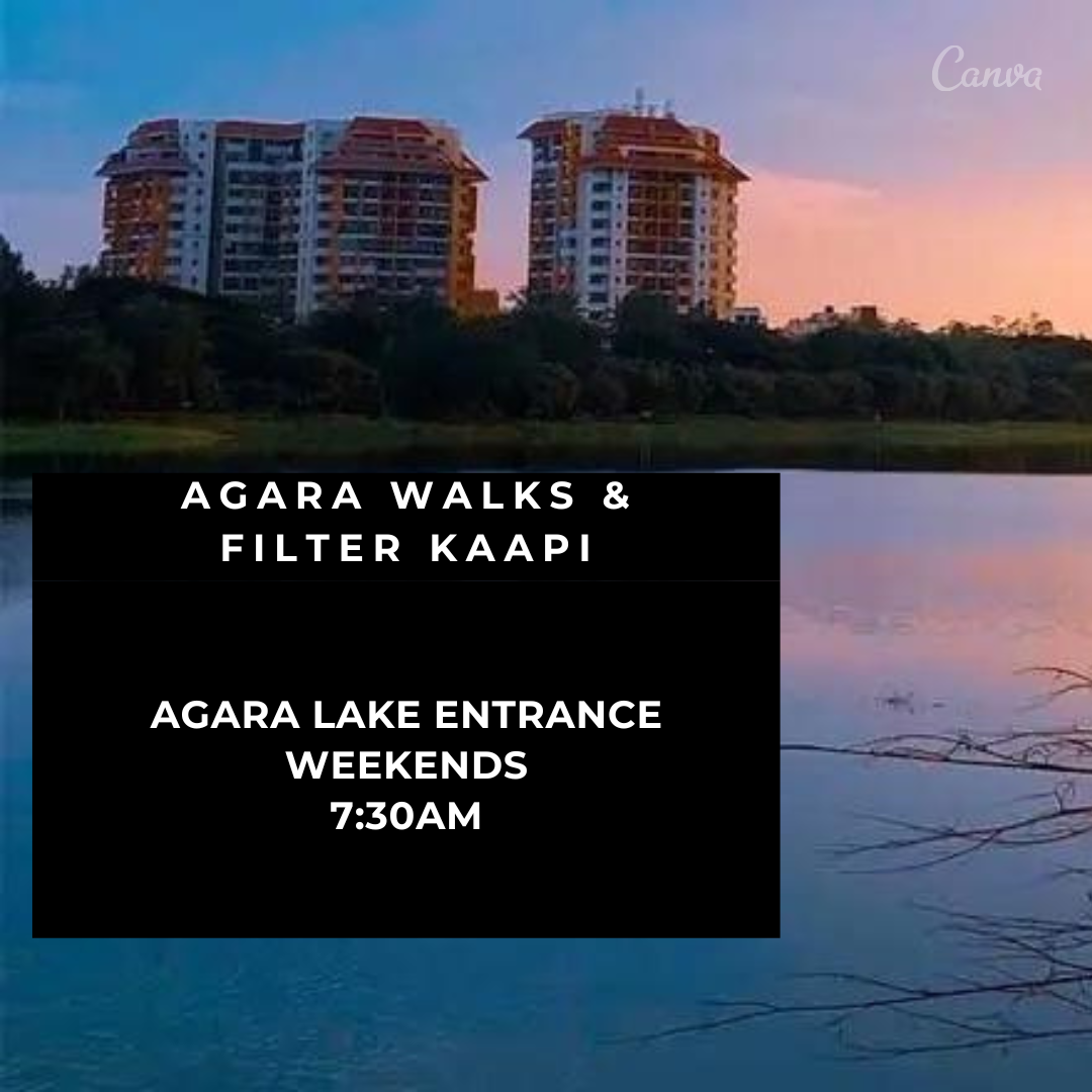 Agara Walks & Filter Kaapi