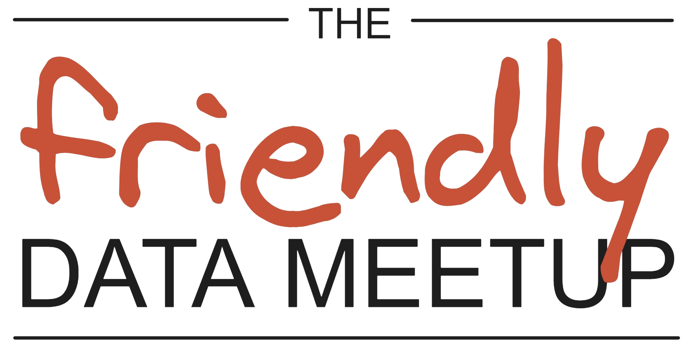 The Friendly Data Meetup London