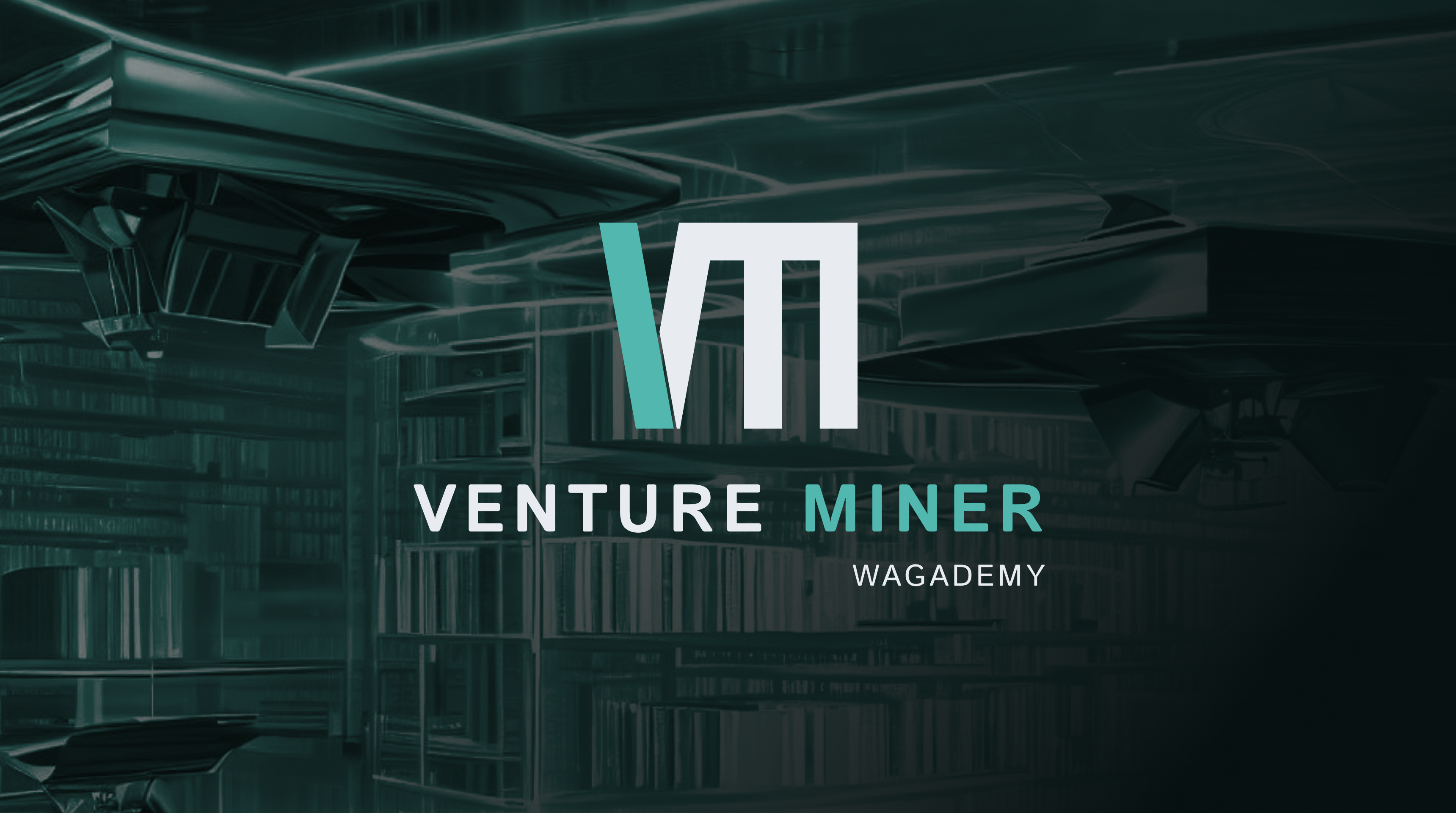 Venture Miner Academy