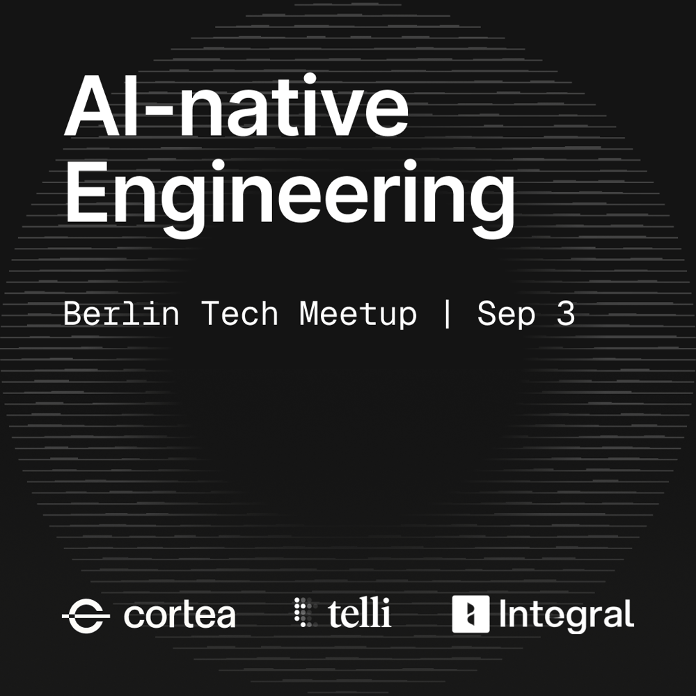 AI-Native Engineering - Berlin Tech Meetup