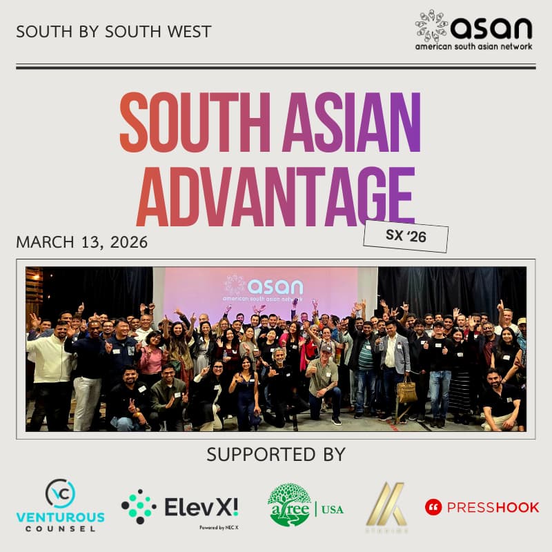 South Asian Advantage SXSW 2026: ASAN event group photograph and program poster