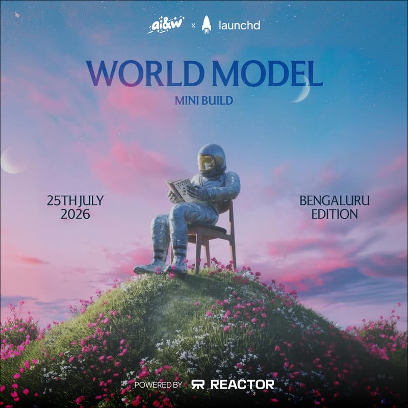 Cover for World Models Mini Builds in Bengaluru