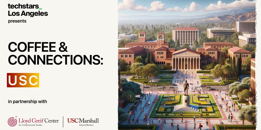 Coffee & Connections: Techstars x USC · Luma