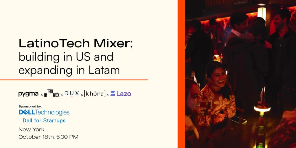 LatinoTech Mixer: building in the US and expanding in Latam NY # ...