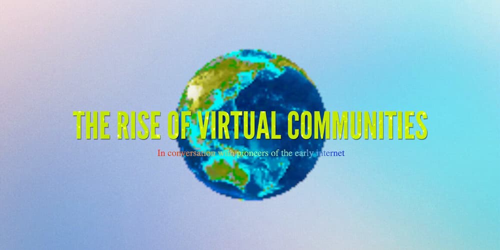 The Rise of Virtual Communities: London launch · Luma