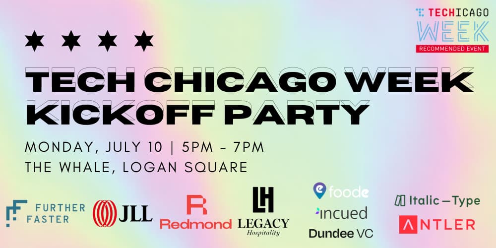 TechChicago Week Kickoff Party @ The Whale · Luma
