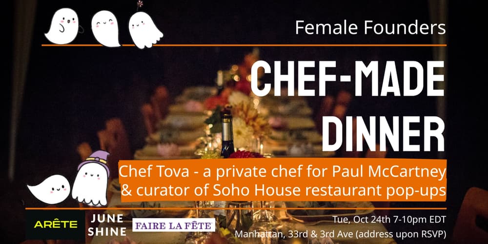 👩‍🍳 🎃 Chef-Made Feast with a Halloween Twist for Female Founders · Luma