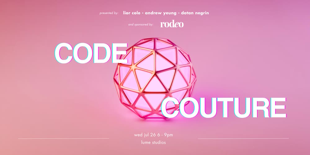 Code x Couture · Luma