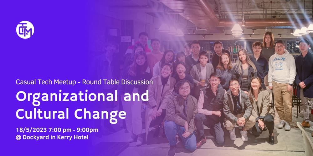 Casual Tech Meetup - Round Table Discussion on Organizational and ...