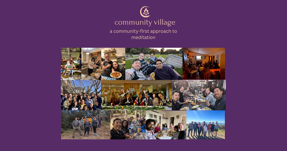 Community Village (a community-first approach to meditation) · Events ...