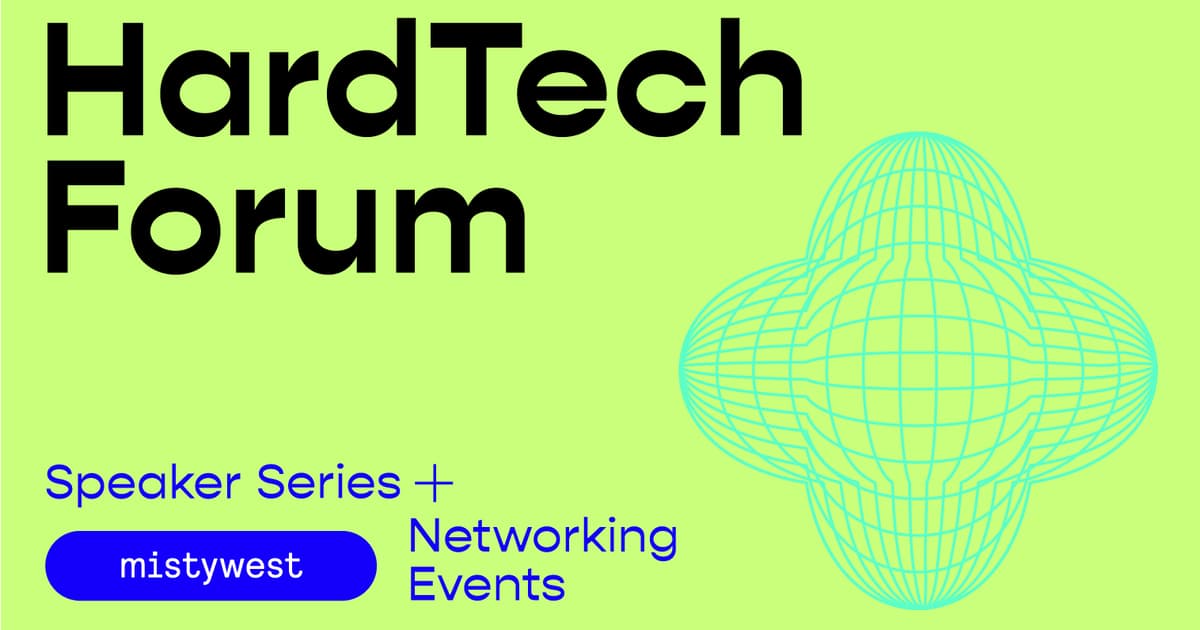 HardTech Forum x MistyWest · Events Calendar