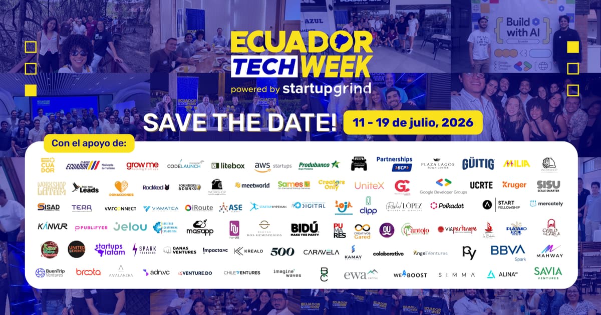 Ecuador Tech Week® powered by Startup Grind🚀 · Events Calendar