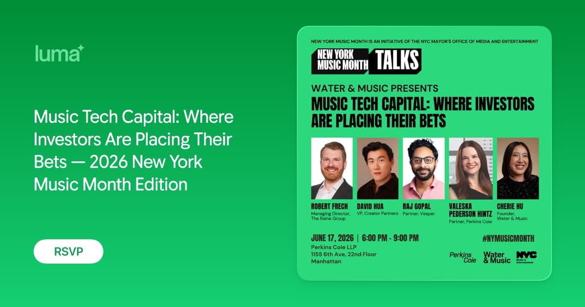 Music Tech Capital: Where Investors Are Placing Their Bets — 2026 New York Music Month Edition event poster