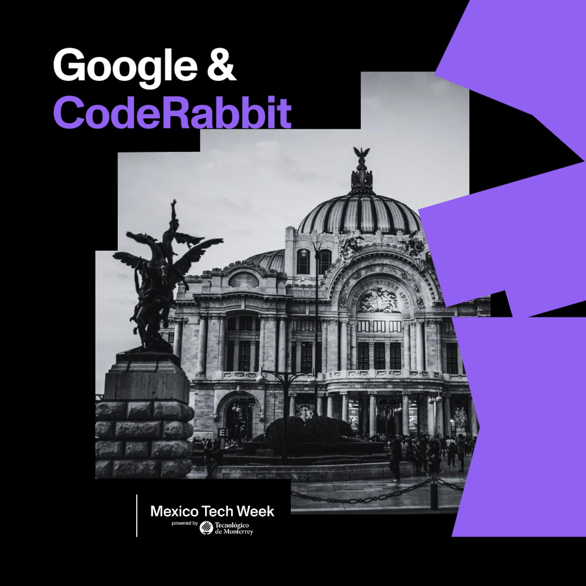 Google & CodeRabbit
