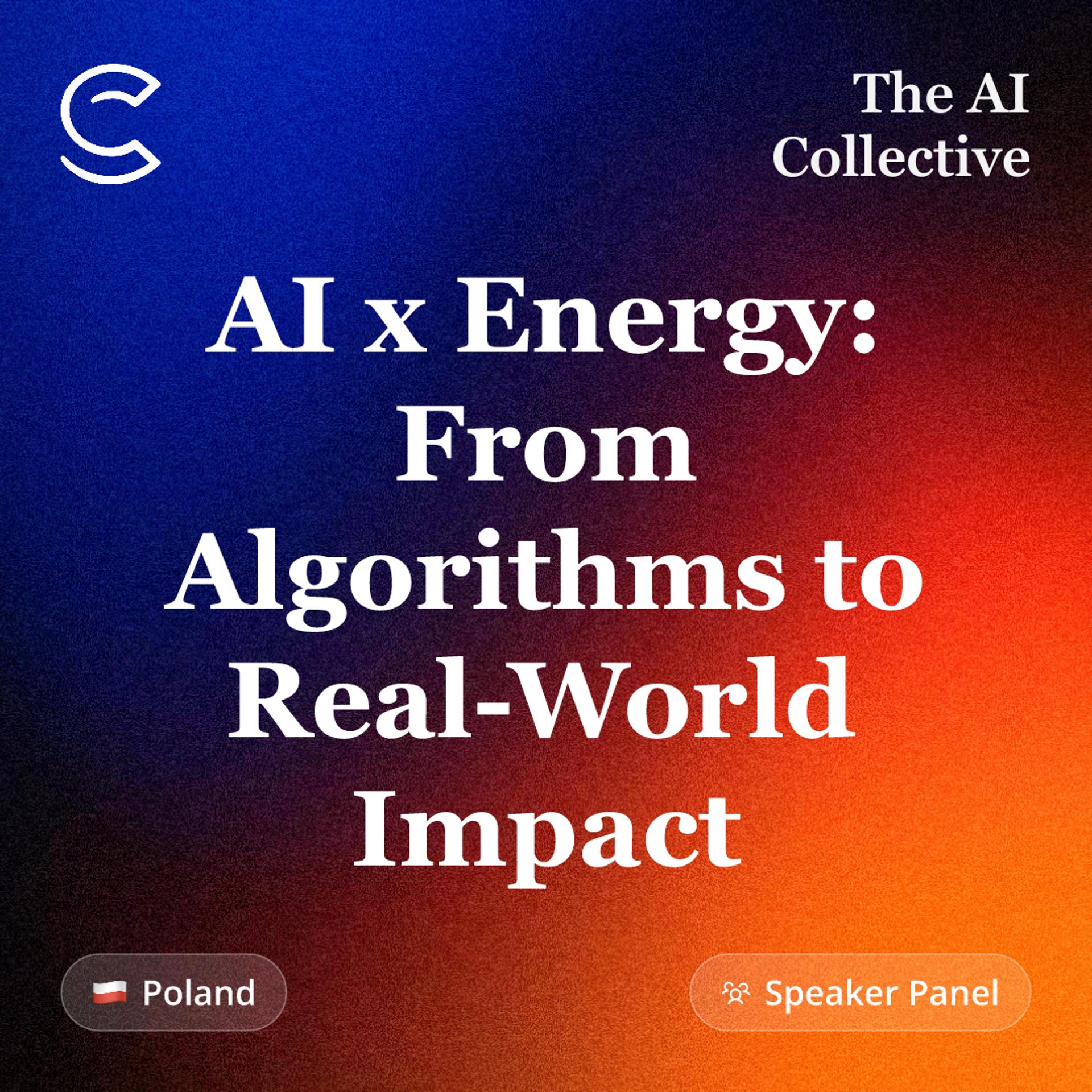 AI x Energy: From Algorithms to Real-World Impact (w/ The AI Collective) event artwork
