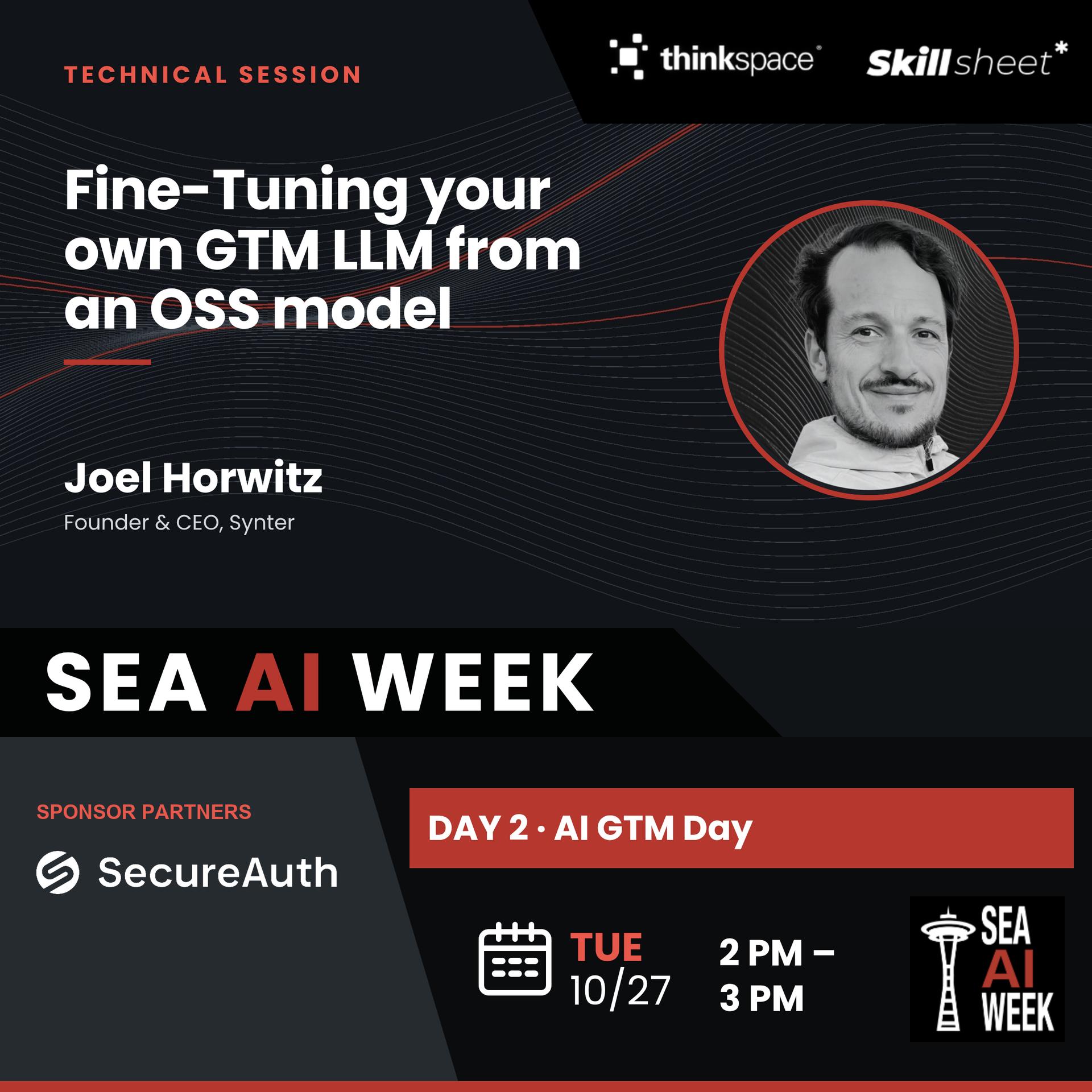 [ SEA AI WEEK ] - Fine-Tuning Your Own GTM LLM from an OSS Model event artwork