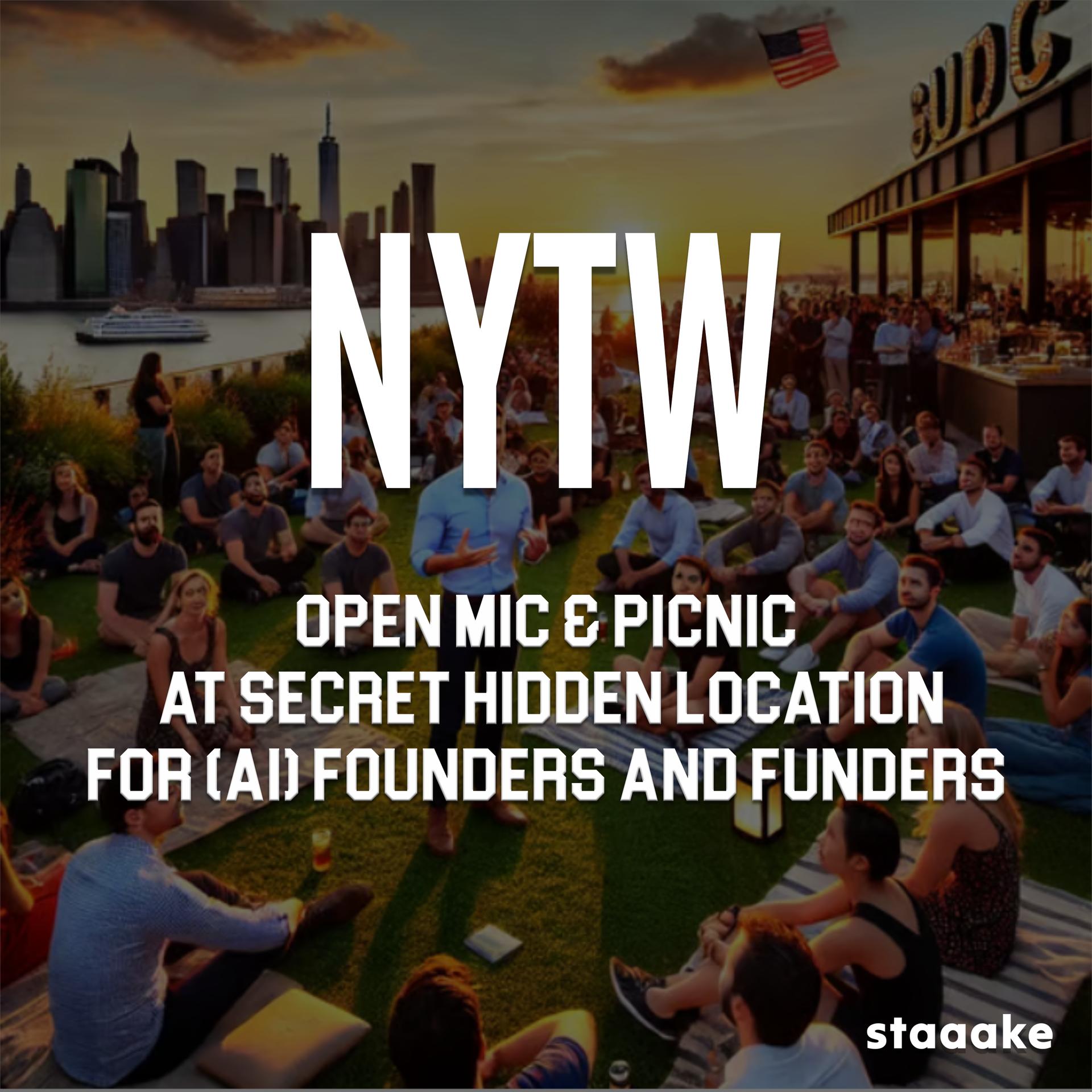 #NYTechWeek Open Mic & Picnic at Secret Hidden Location for (AI) Founders and Funders