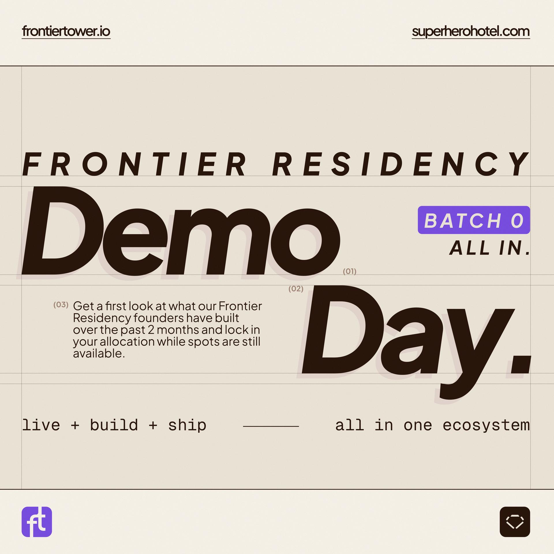 Frontier Residency - Demo Day