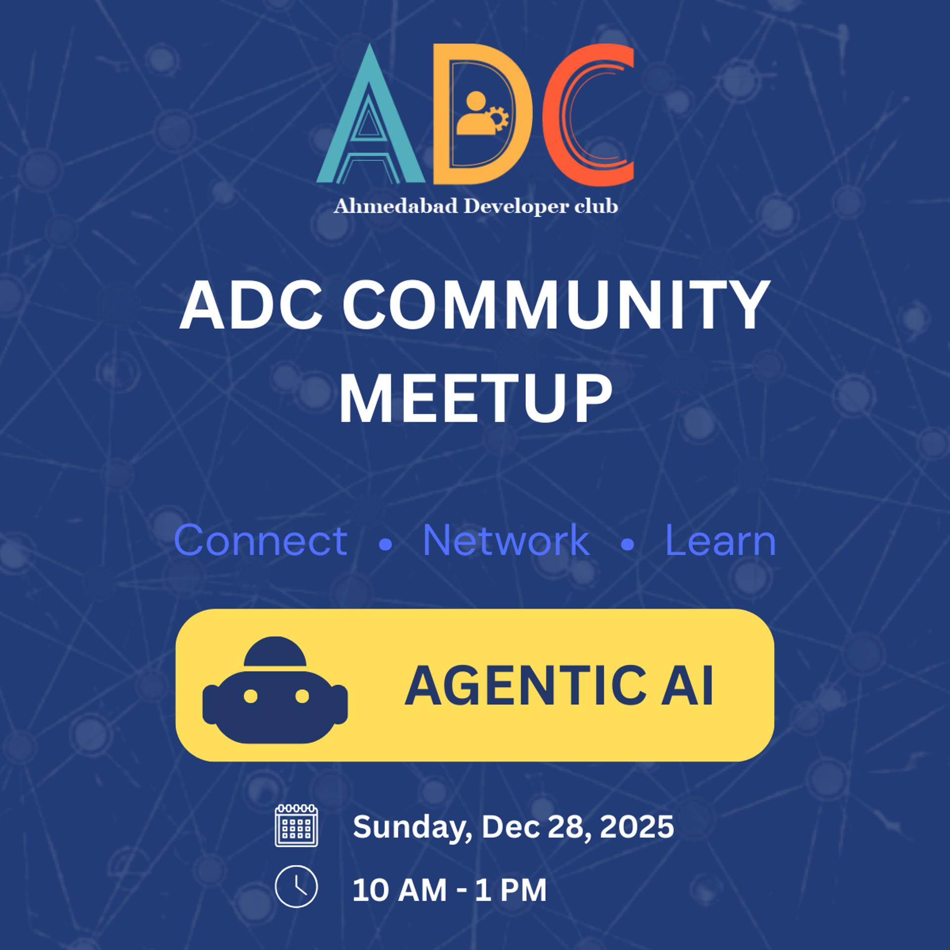 ADC Community Meetup: Agentic AI