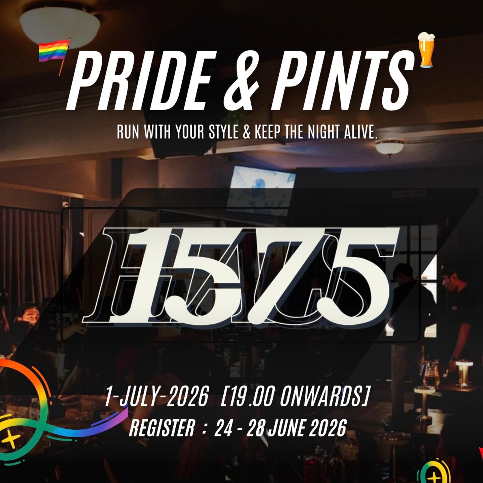 Pride & Pints : Run With Your Style & Keep The Night Alive