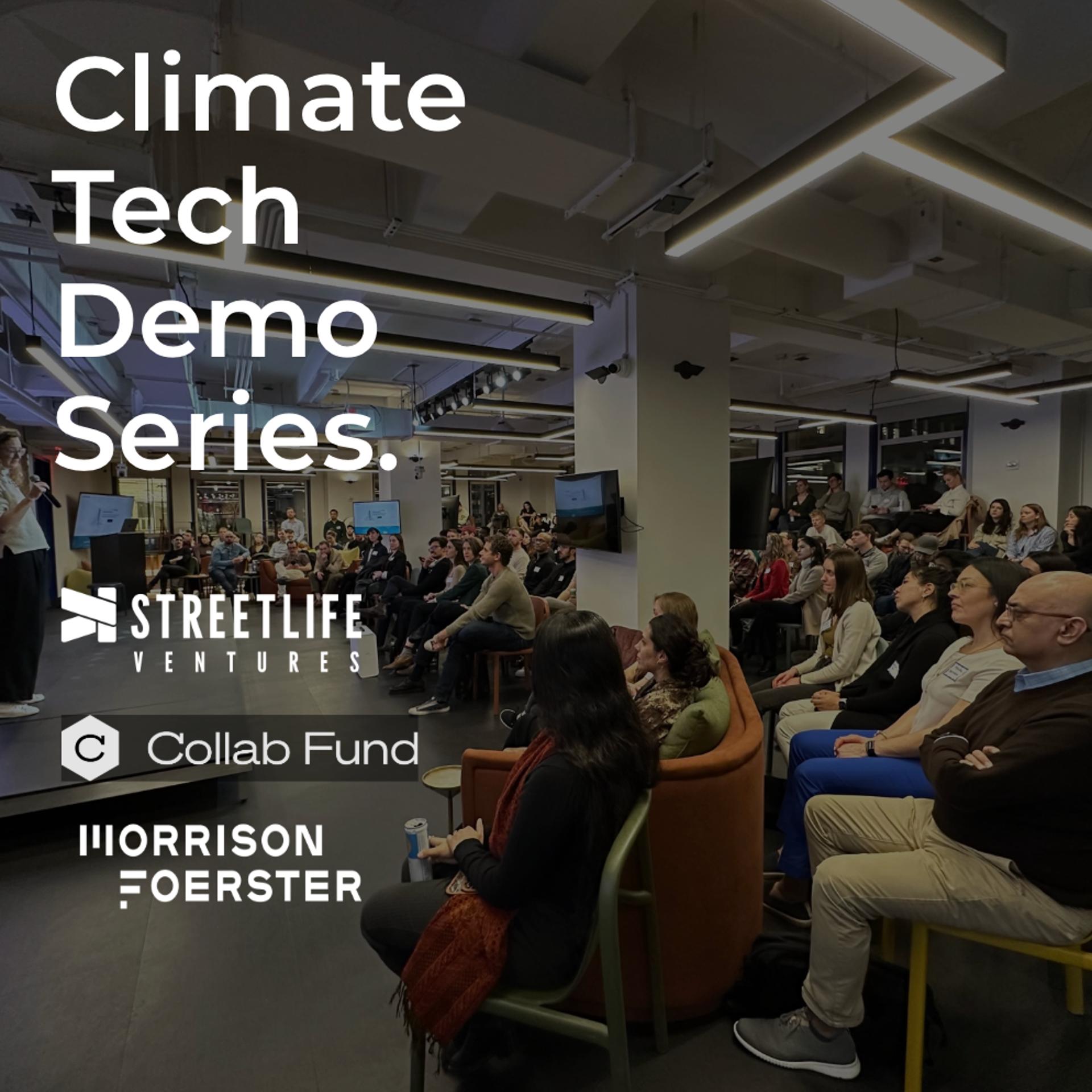 Climate Tech Demo Series - Collab Fund, Streetlife Ventures