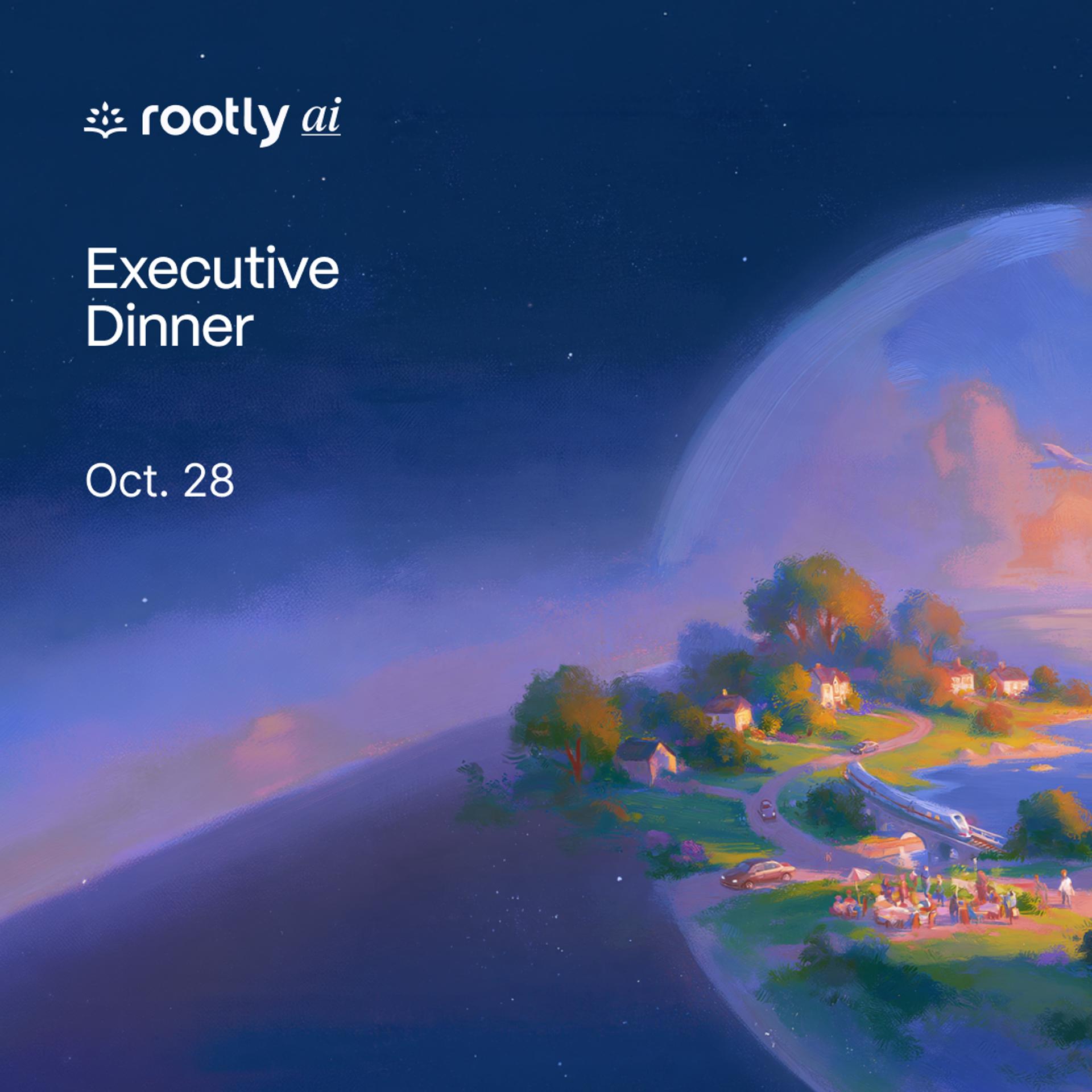 Rootly AI Executive Dinner event artwork