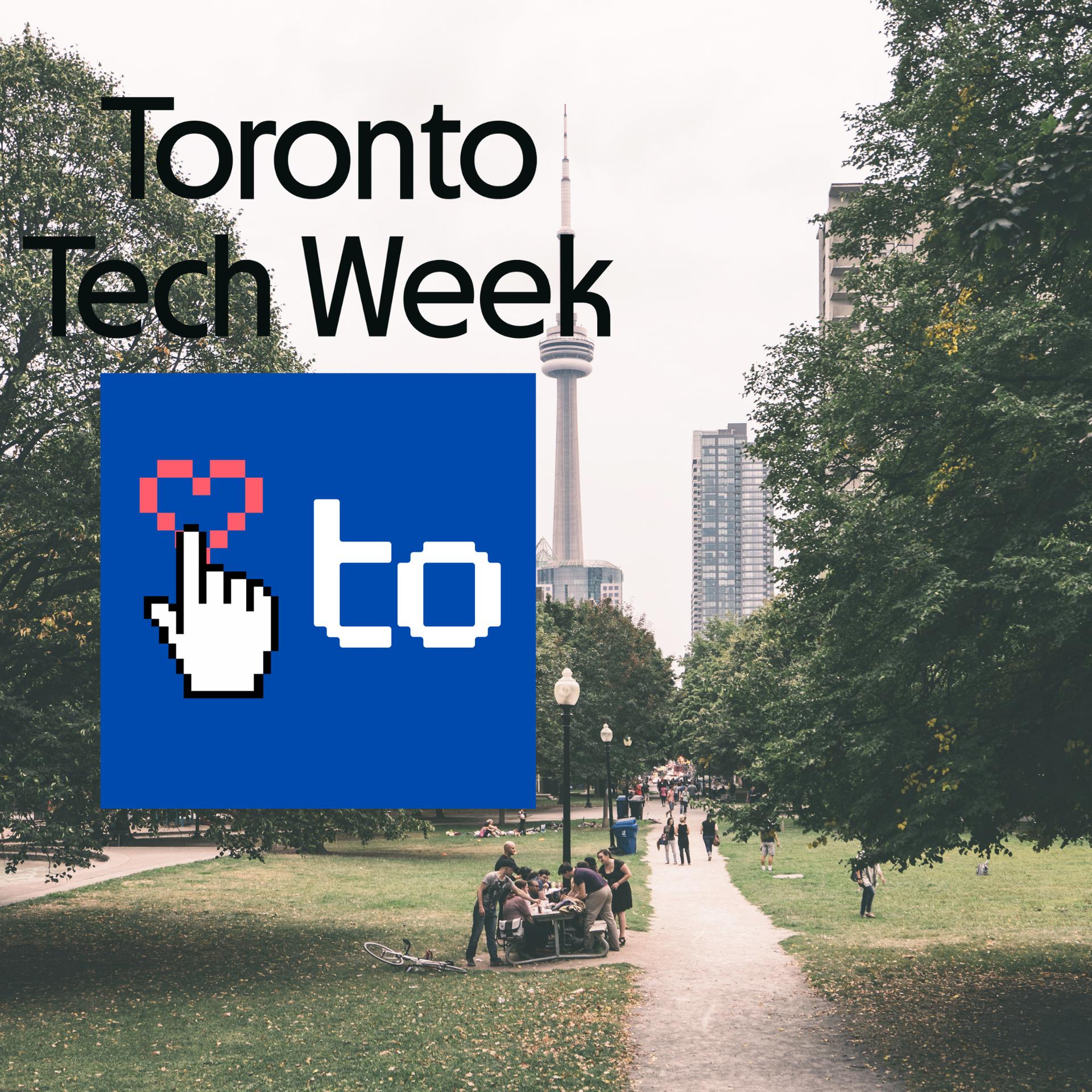 Build Up Toronto - Toronto Tech Week Opening