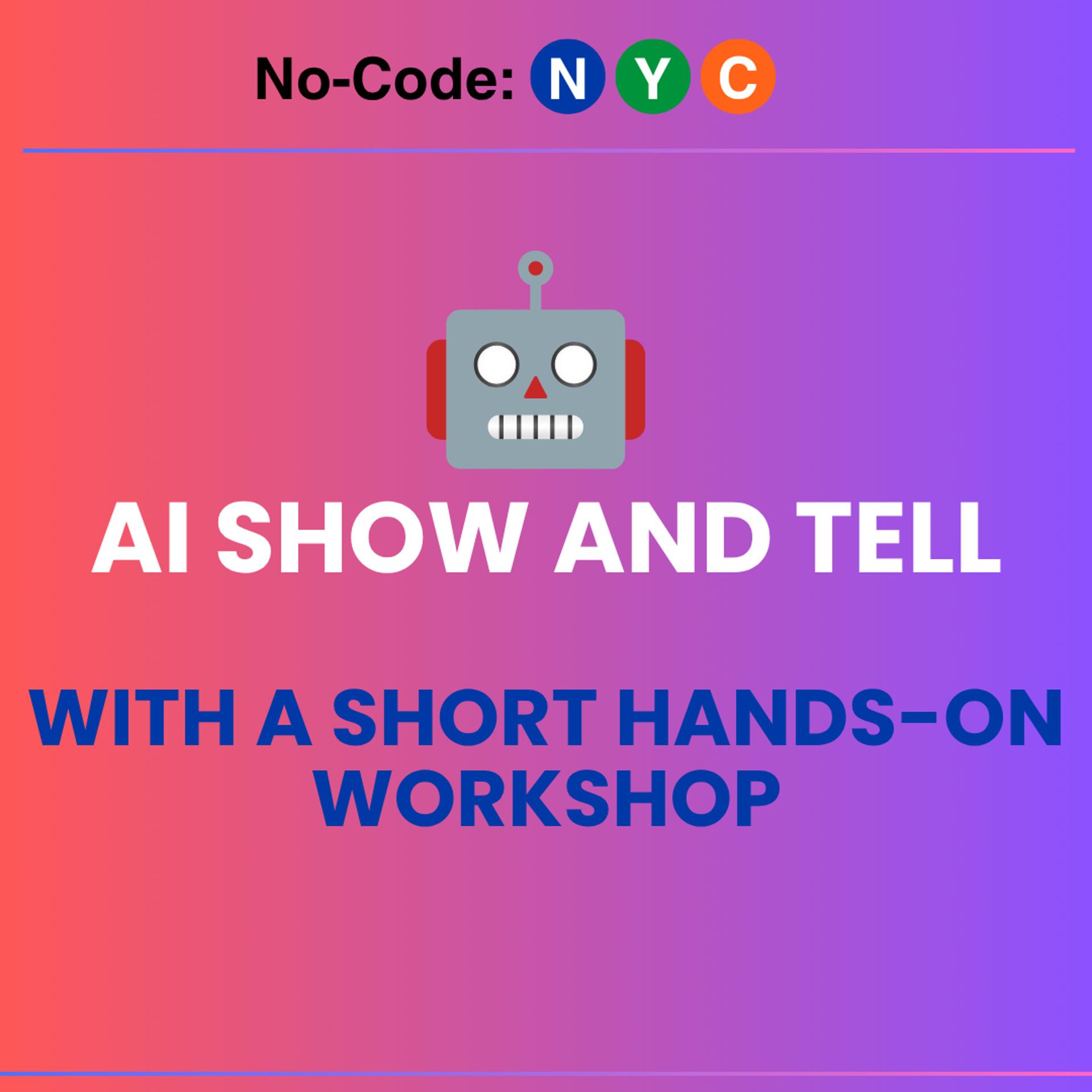 AI Builds Show & Tell + Morning workshop event artwork