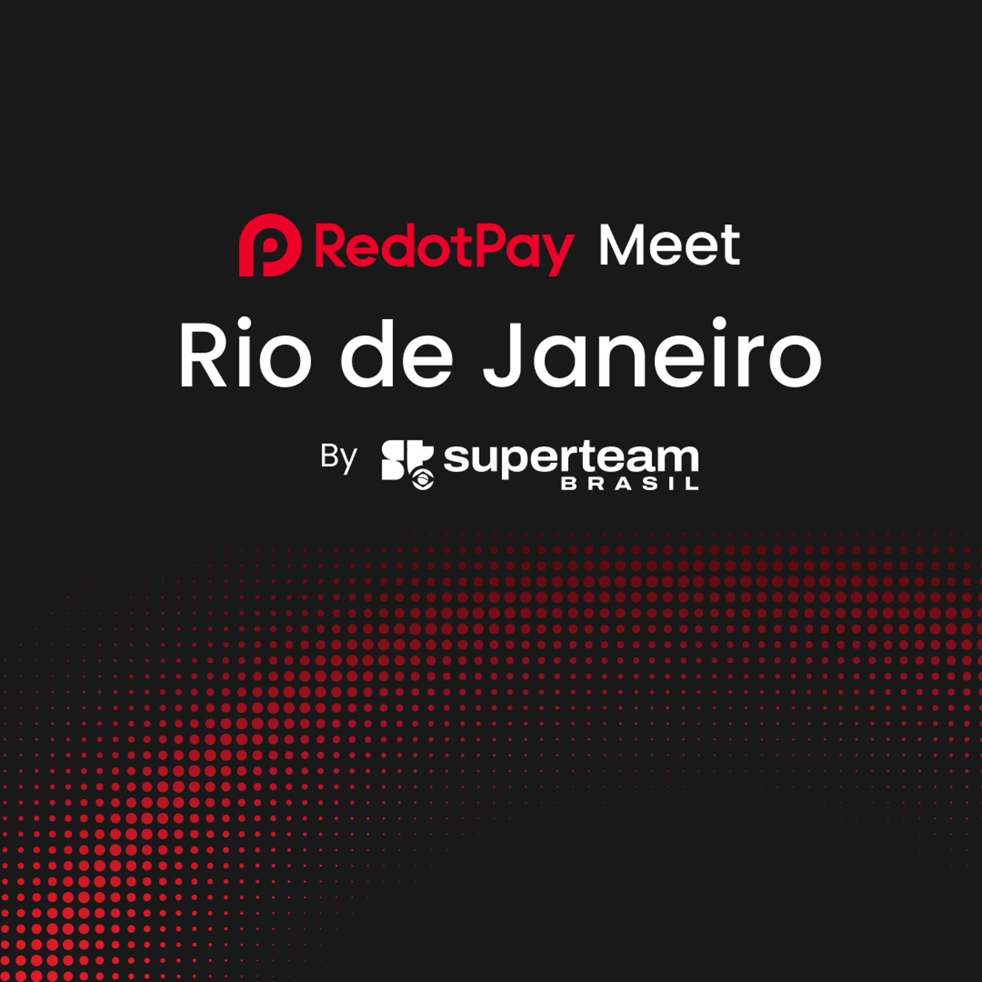 RedotPay Meet: Rio de Janeiro