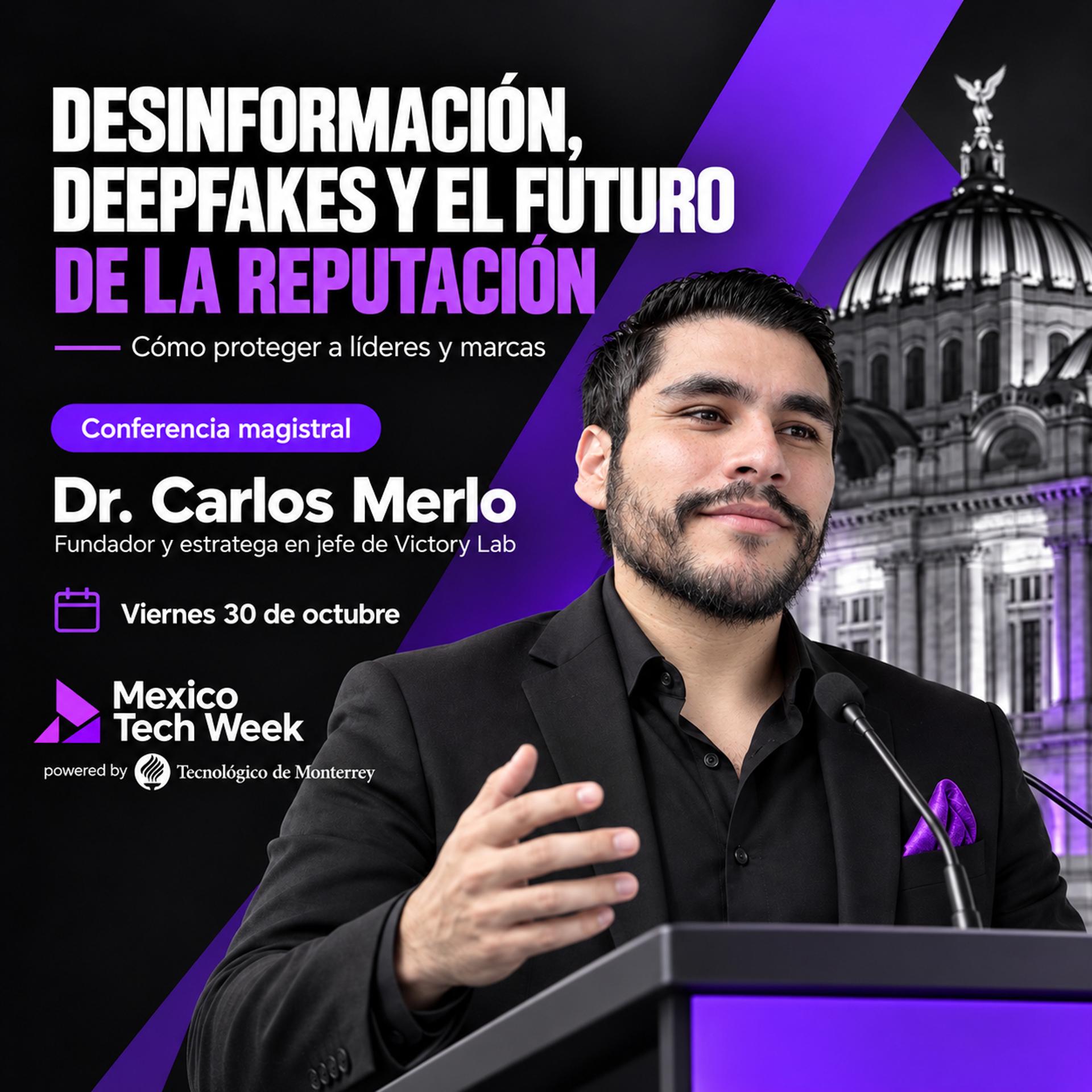 Desinformación, Deepfakes y el Futuro de la Reputación