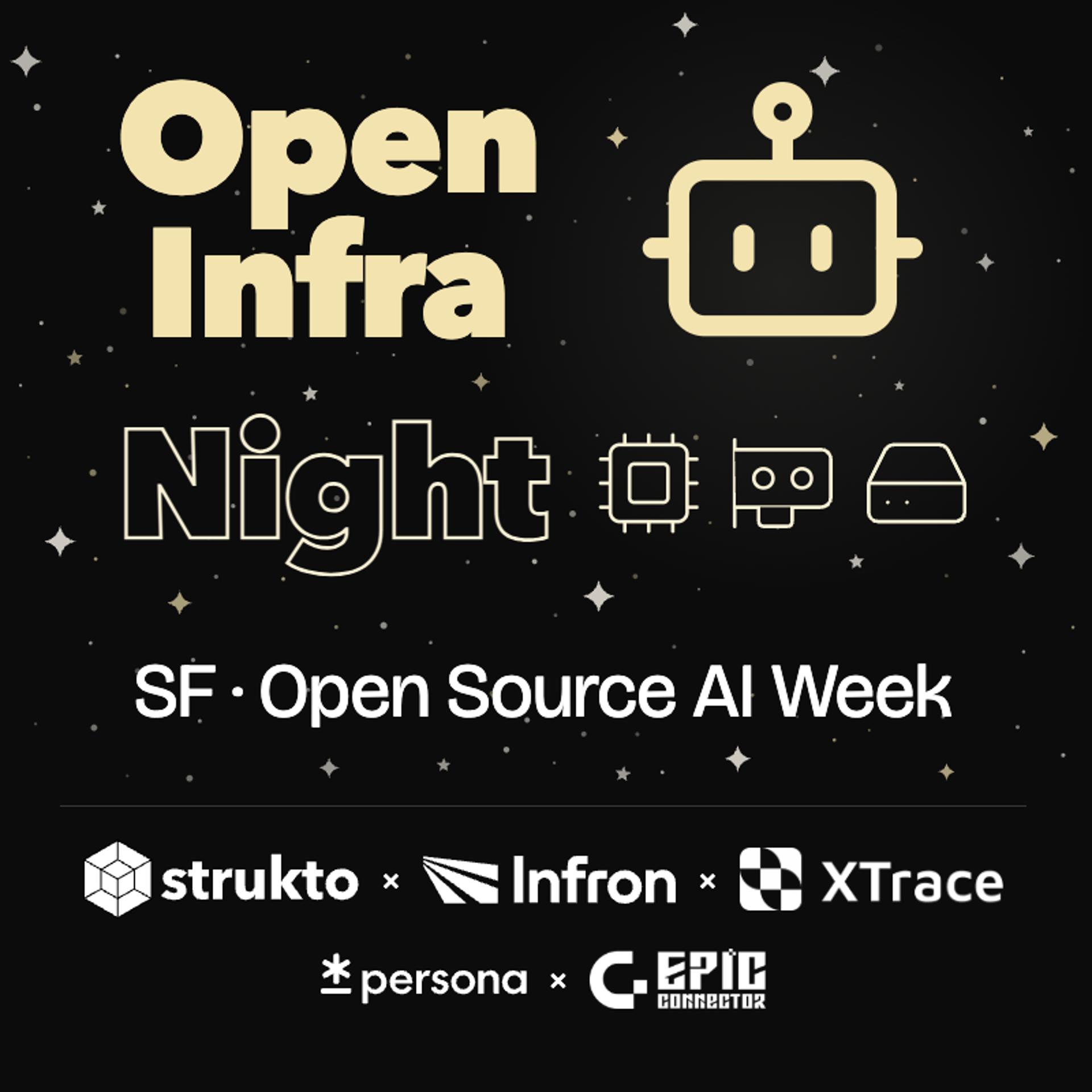 Open Infra Night for Agent Builders #Open Source AI Week