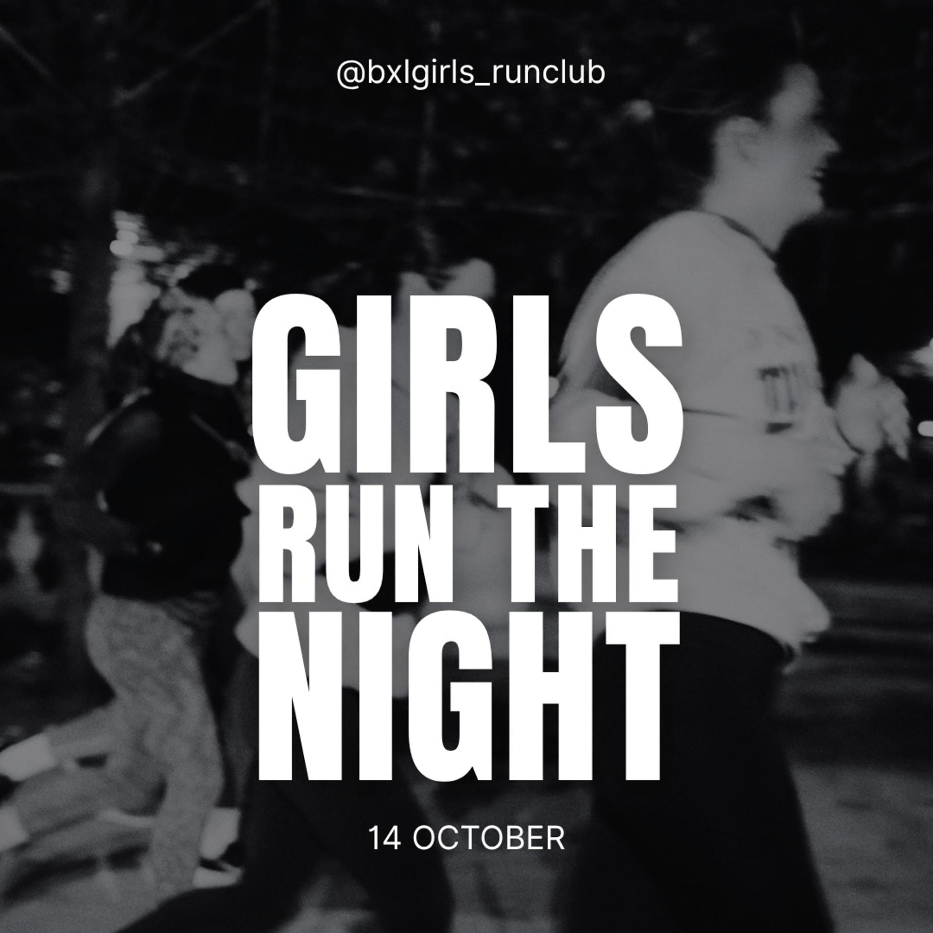 Girls Run The Night