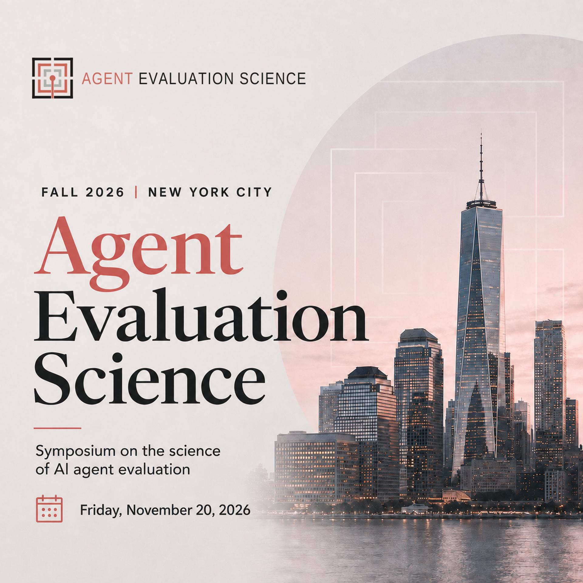 Agent Evaluation Science NYC event artwork