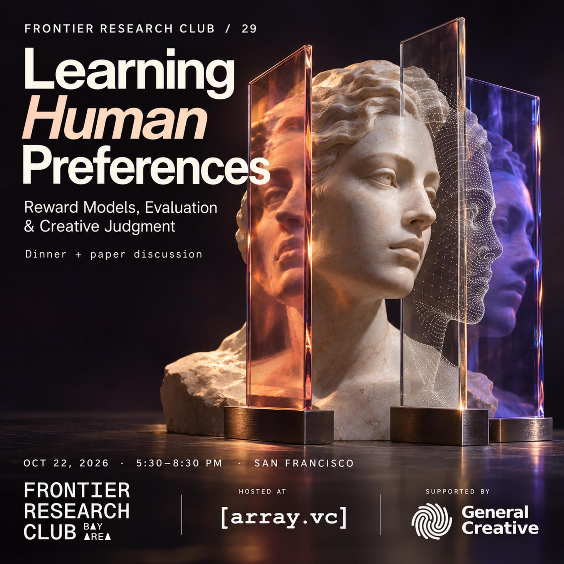 Bay Area Frontier Research Club #29 | Learning Human Preferences (dinner + paper discussion) event artwork
