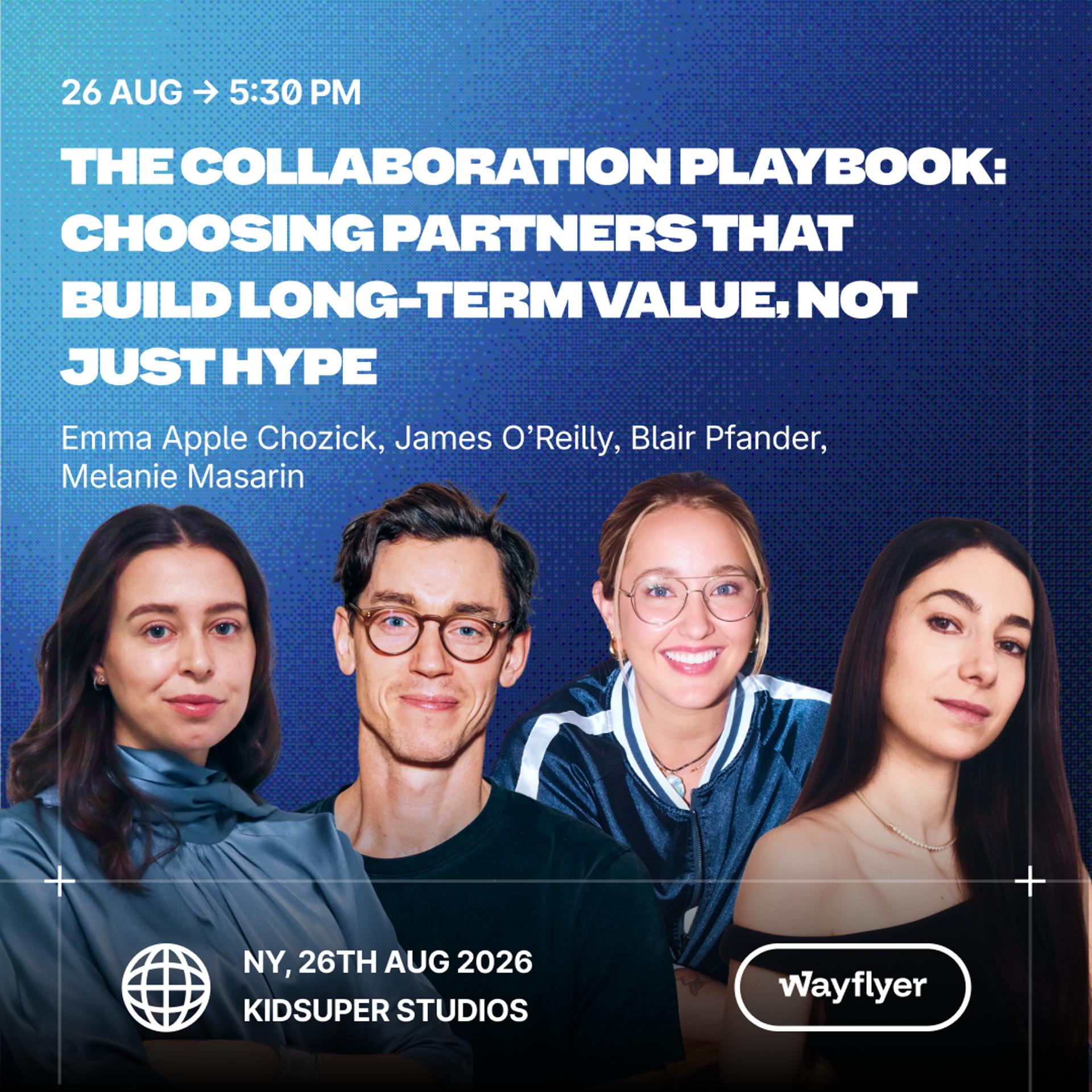 The Collaboration Playbook: Choosing partners that build long-term value, not just hype
